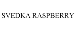 SVEDKA RASPBERRY trademark