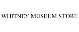 WHITNEY MUSEUM STORE trademark