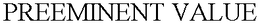 PREEMINENT VALUE trademark
