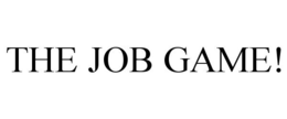 THE JOB GAME! trademark
