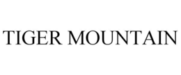 TIGER MOUNTAIN trademark