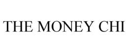 THE MONEY CHI trademark