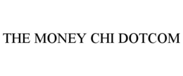 THE MONEY CHI DOTCOM trademark
