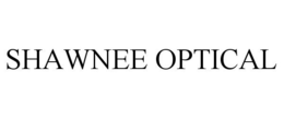 SHAWNEE OPTICAL trademark