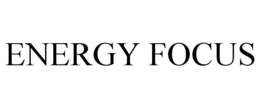 ENERGY FOCUS trademark