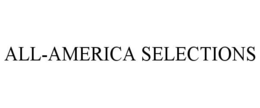 ALL-AMERICA SELECTIONS trademark