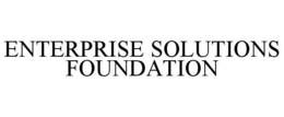 ENTERPRISE SOLUTIONS FOUNDATION trademark