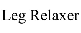 LEG RELAXER trademark