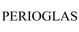 PERIOGLAS trademark