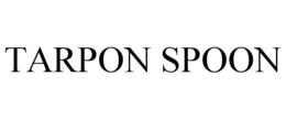 TARPON SPOON trademark