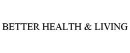 BETTER HEALTH & LIVING trademark