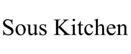 SOUS KITCHEN trademark