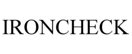 IRONCHECK trademark