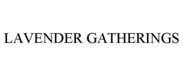 LAVENDER GATHERINGS trademark