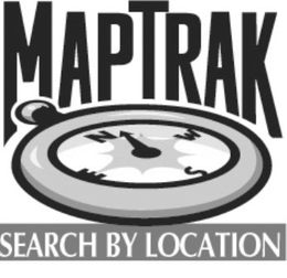 MAPTRAK SEARCH BY LOCATION trademark