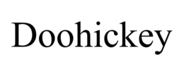 DOOHICKEY trademark