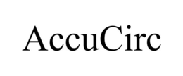 ACCUCIRC trademark