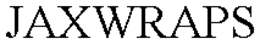 JAXWRAPS trademark