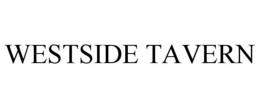 WESTSIDE TAVERN trademark