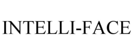 INTELLI-FACE trademark
