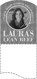 "TASTE WHAT COMES NATURALLY*" LAURA'S LEAN BEEF trademark
