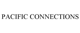 PACIFIC CONNECTIONS trademark