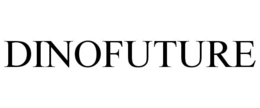 DINOFUTURE trademark