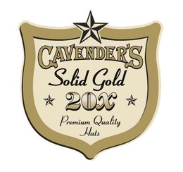 CAVENDER'S SOLID GOLD 20X PREMIUM QUALITY HATS trademark