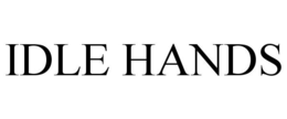 IDLE HANDS trademark