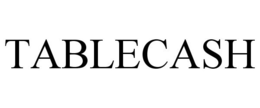 TABLECASH trademark