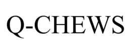 Q-CHEWS trademark