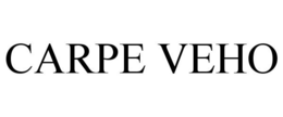 CARPE VEHO trademark
