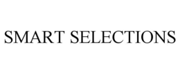 SMART SELECTIONS trademark