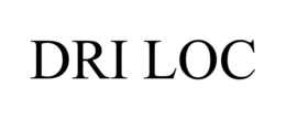 DRI LOC trademark