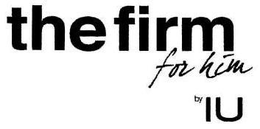 THE FIRM FOR HIM BY IU trademark