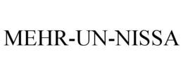 MEHR-UN-NISSA trademark