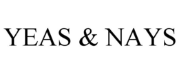 YEAS & NAYS trademark