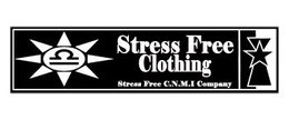 STRESS FREE CLOTHING STRESS FREE C.N.M.I. COMPANY trademark