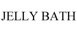 JELLY BATH trademark