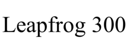 LEAPFROG 300 trademark