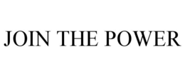 JOIN THE POWER trademark