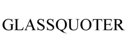 GLASSQUOTER trademark