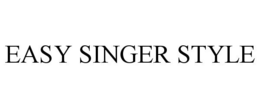 EASY SINGER STYLE trademark