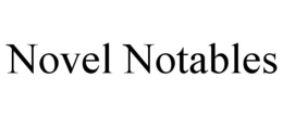 NOVEL NOTABLES trademark