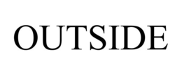 OUTSIDE trademark