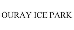 OURAY ICE PARK trademark