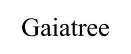 GAIATREE trademark