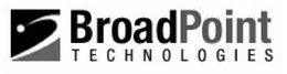 BROADPOINT TECHNOLOGIES trademark