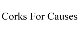 CORKS FOR CAUSES trademark