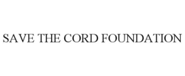 SAVE THE CORD FOUNDATION trademark